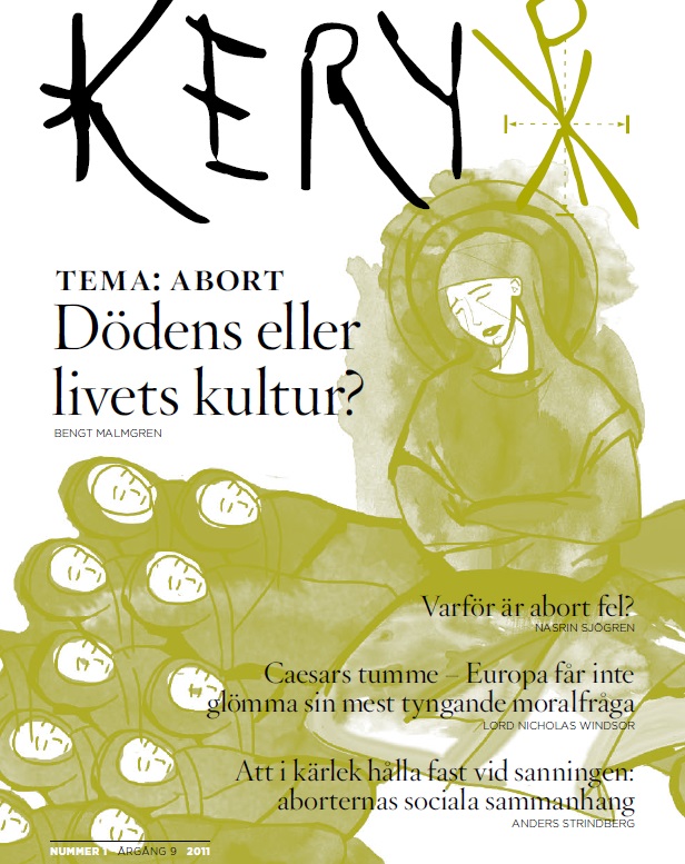 Se också min artikel i Kerys från 2011: Dödens eller livets kultur? (Klicka på bilden)